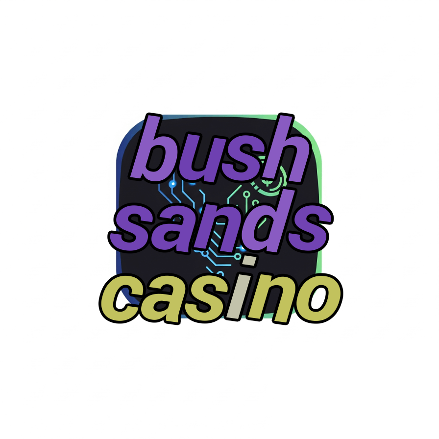 bush sands casino
